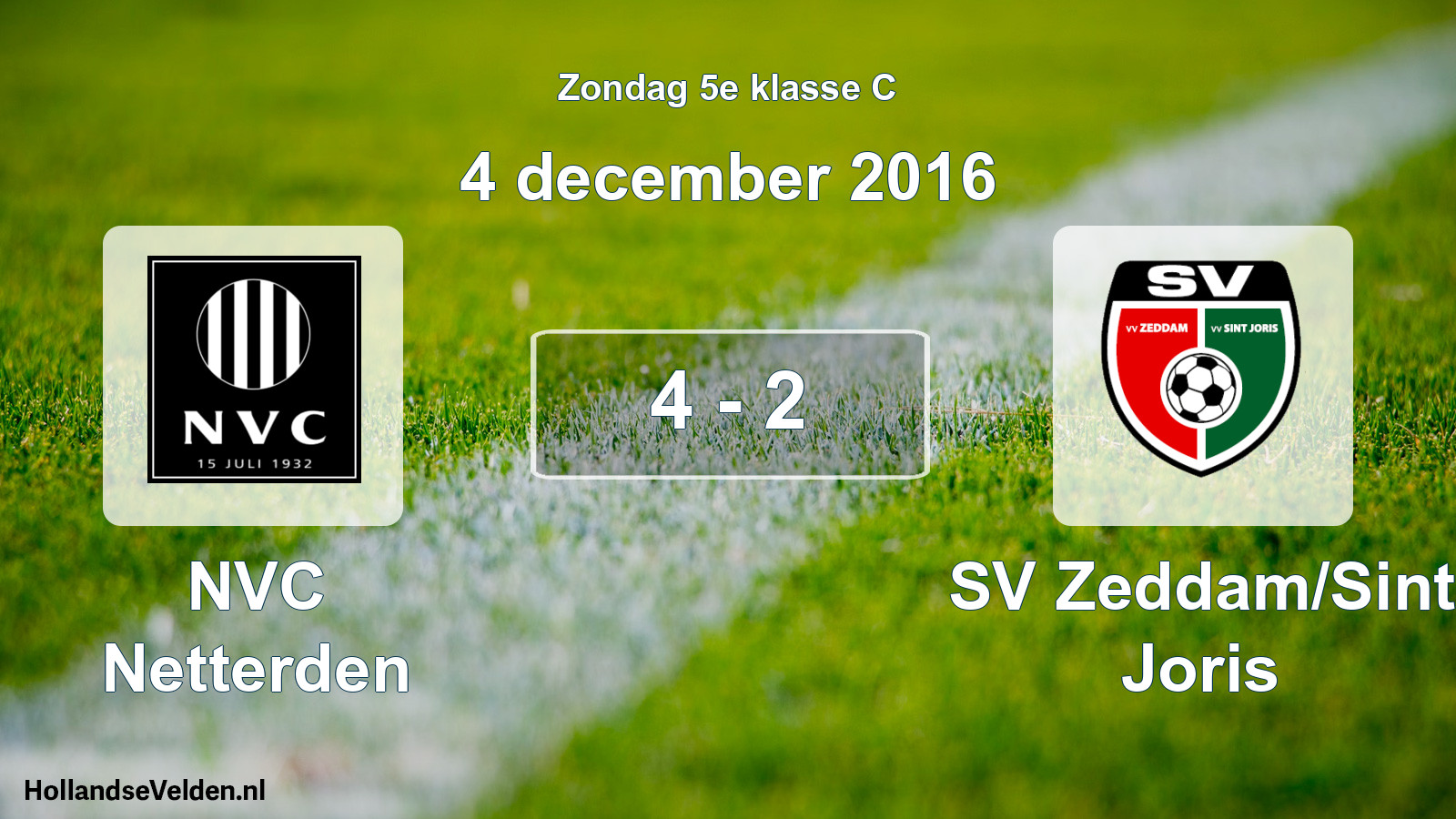 Total number of matches played: NVC Netterden - SV Zeddam/Sint Joris 4 - 2 (4 December 2016)
