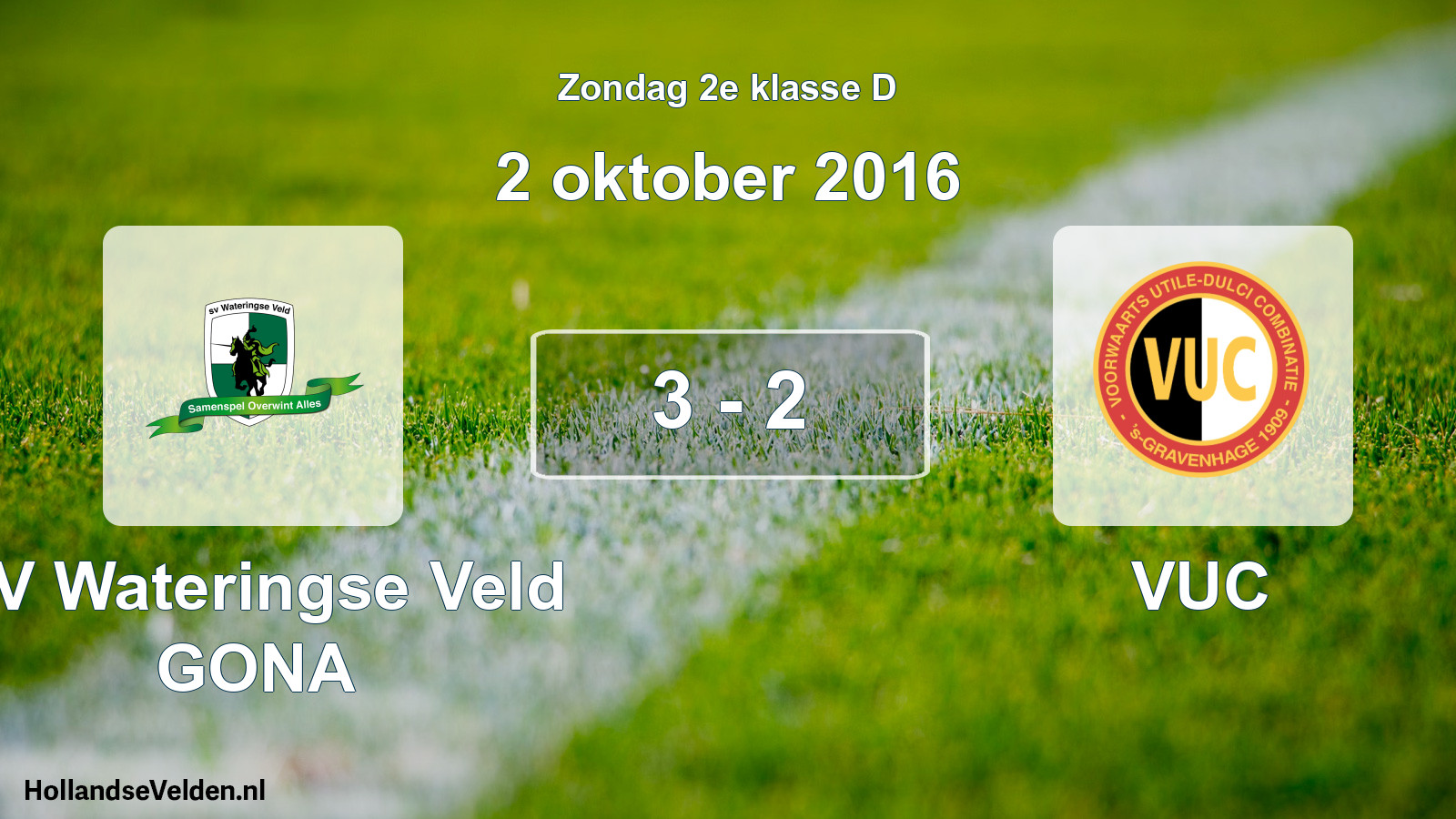 Total number of matches played: SV Wateringse Veld GONA - VUC 3 - 2 (2 October 2016)