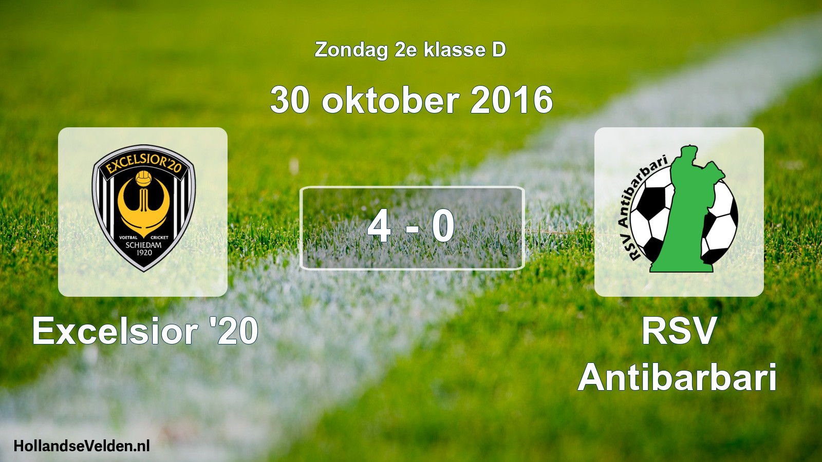 Total number of matches played: Excelsior '20 - RSV Antibarbari 4 - 0 (30 October 2016)