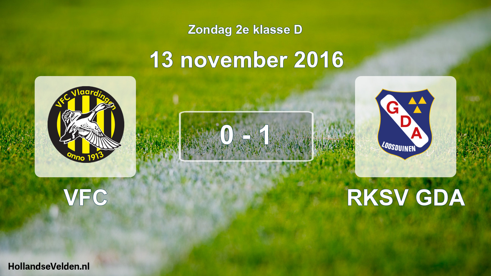 Total number of matches played: VFC - RKSV GDA 0 - 1 (13 November 2016)