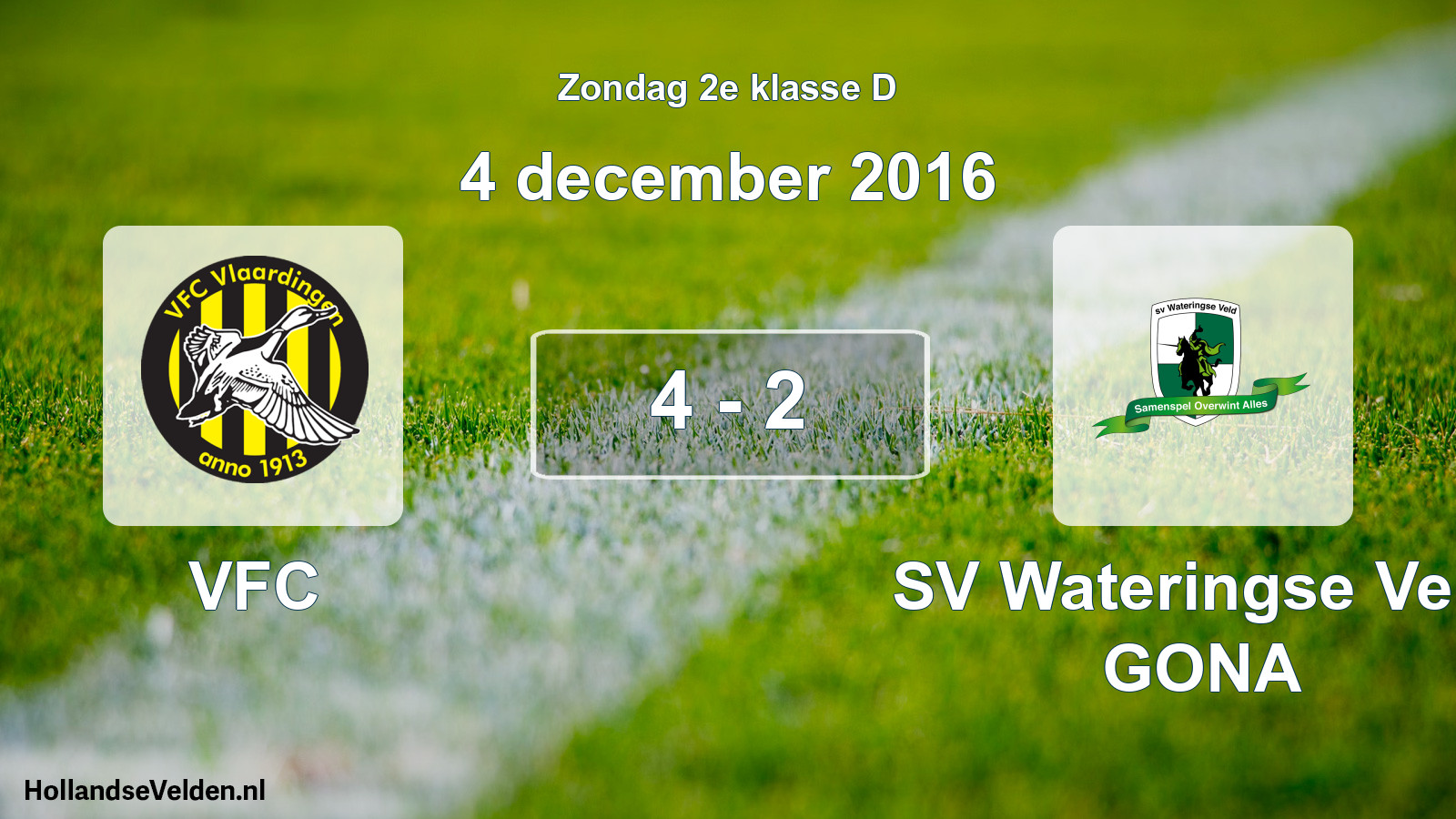 Total number of matches played: VFC - SV Wateringse Veld GONA 4 - 2 (4 December 2016)