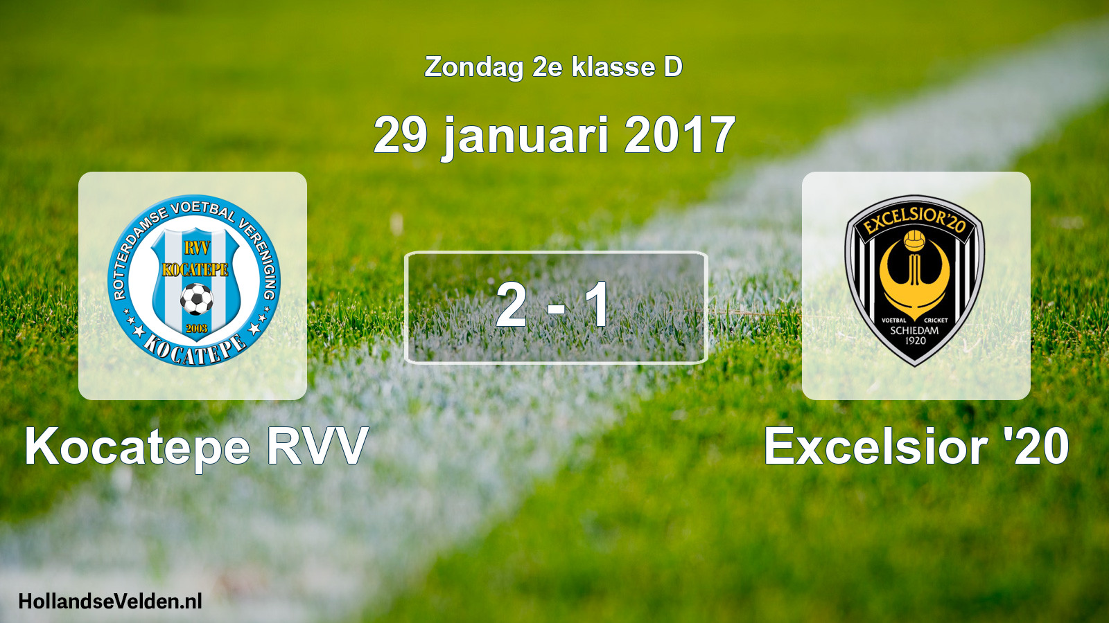 Total number of matches played: Kocatepe RVV - Excelsior '20 2 - 1 (29 January 2017)
