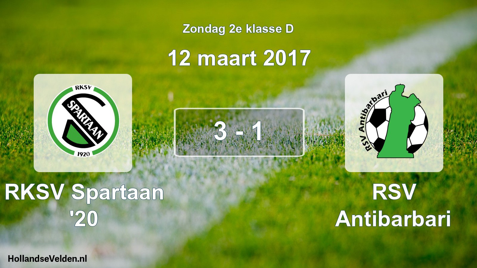 Total number of matches played: RKSV Spartaan '20 - RSV Antibarbari 3 - 1 (12 March 2017)