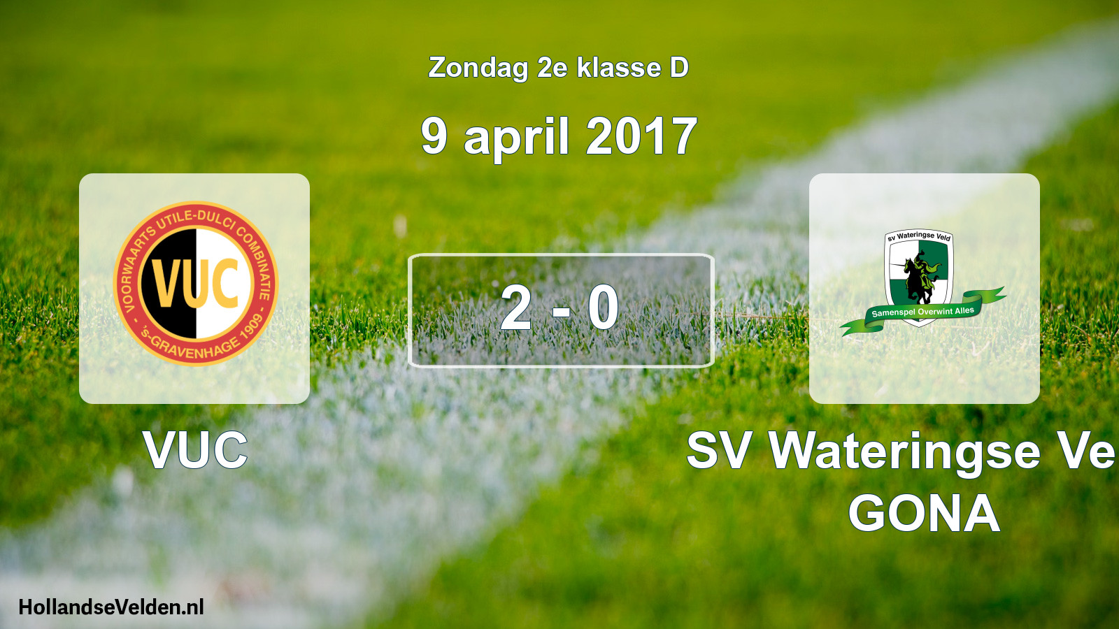 Total number of matches played: VUC - SV Wateringse Veld GONA 2 - 0 (9 April 2017)