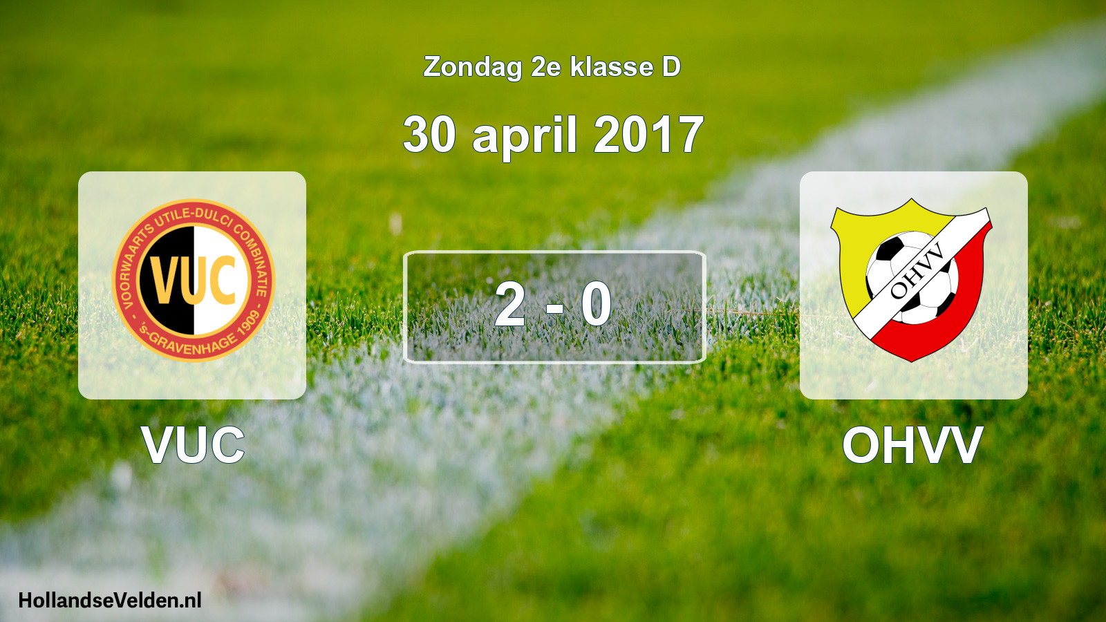Total number of matches played: VUC - OHVV 2 - 0 (30 April 2017)
