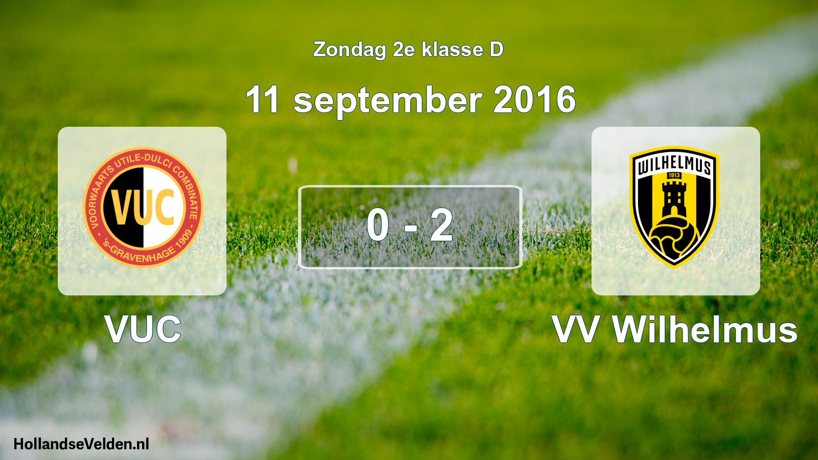 Total number of matches played: VUC - VV Wilhelmus 0 - 2 (11 September 2016)