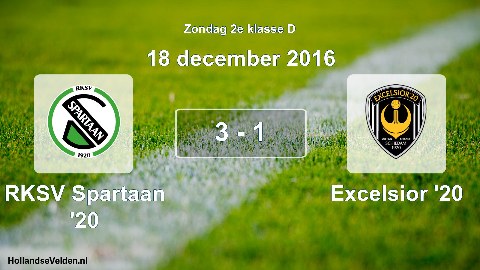 Total number of matches played: RKSV Spartaan '20 - Excelsior '20 3 - 1 (18 December 2016)
