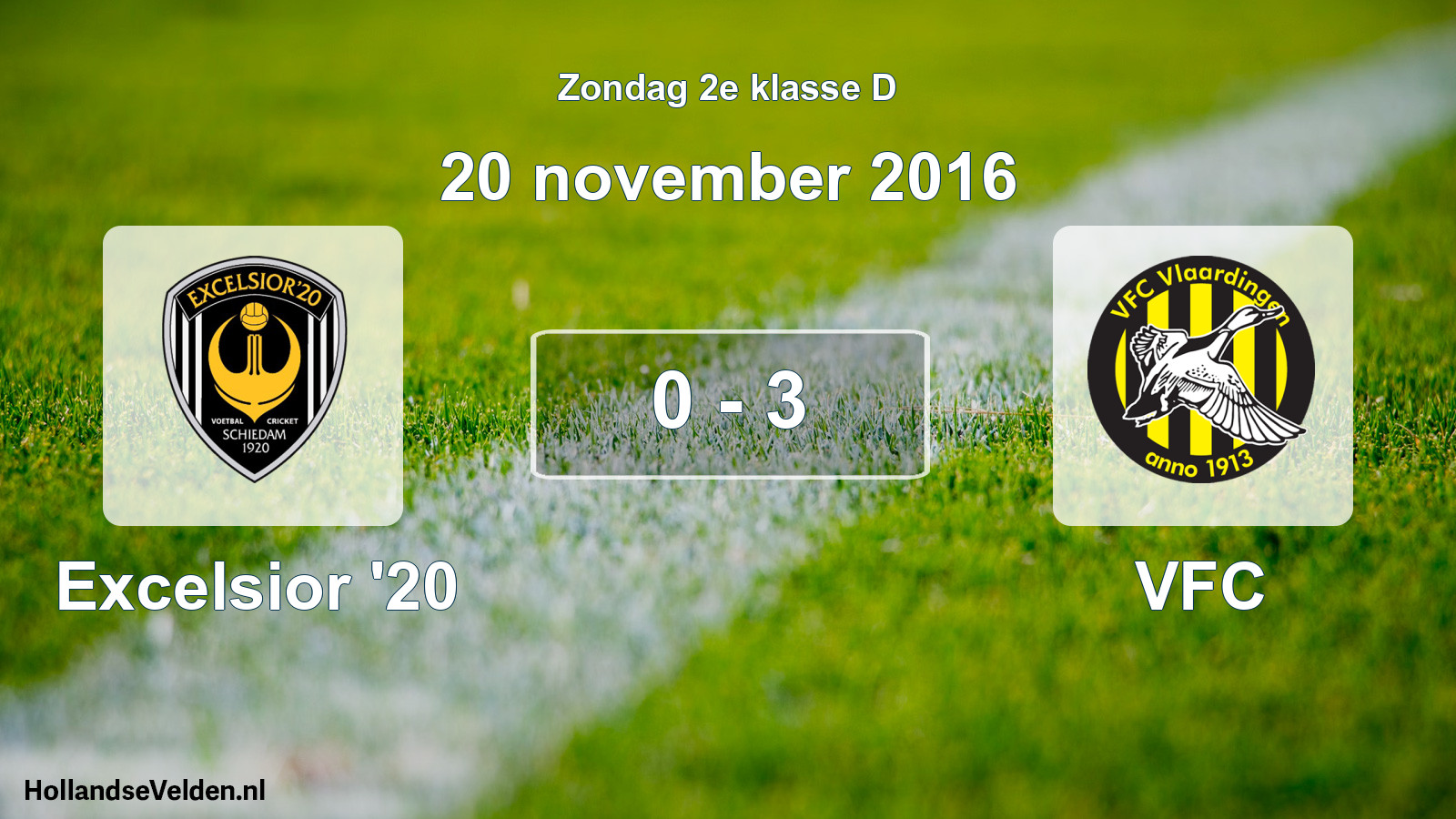 Total number of matches played: Excelsior '20 - VFC 0 - 3 (20 November 2016)