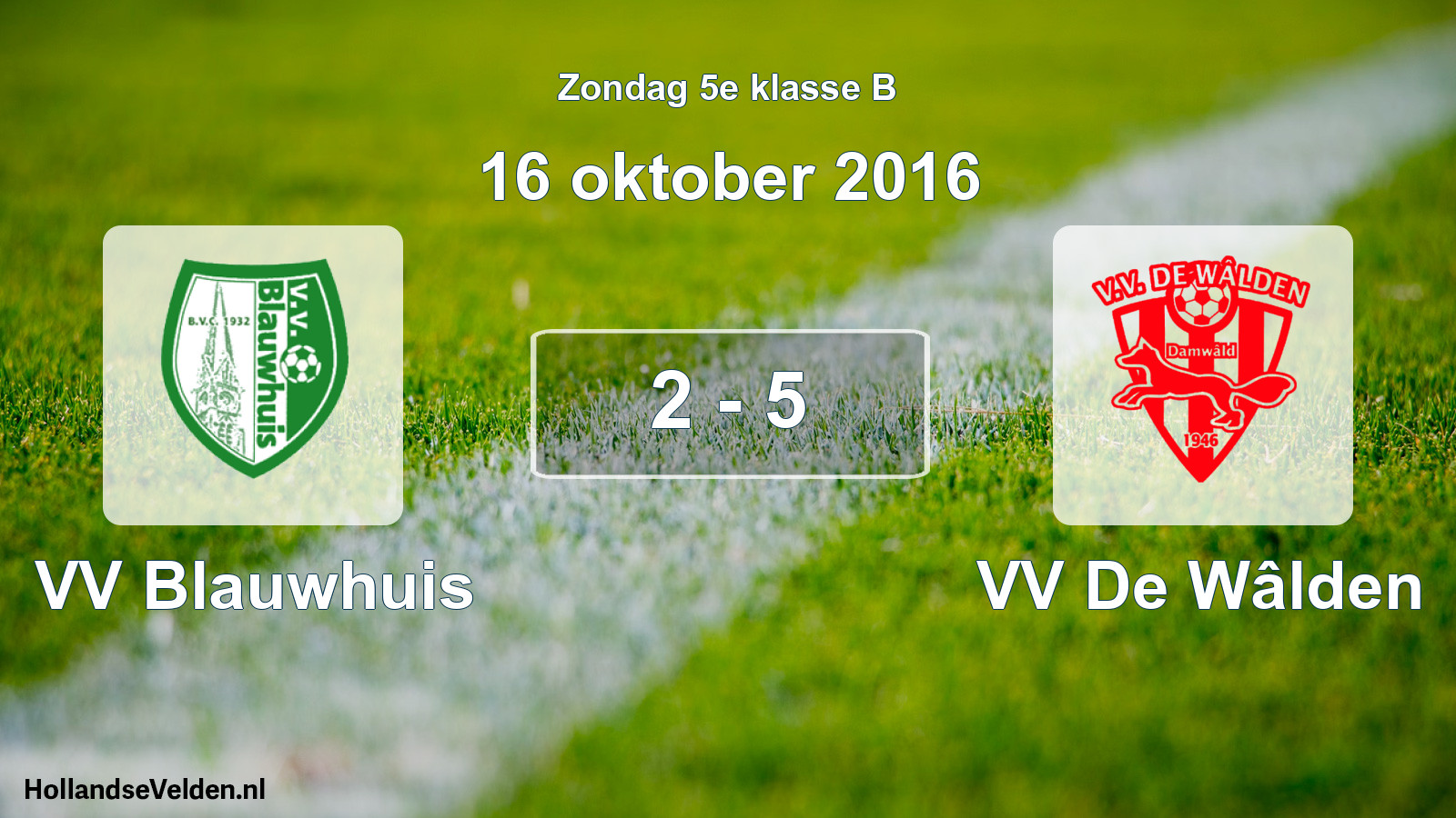 Total number of matches played: VV Blauwhuis - VV De Wâlden 2 - 5 (16 October 2016)