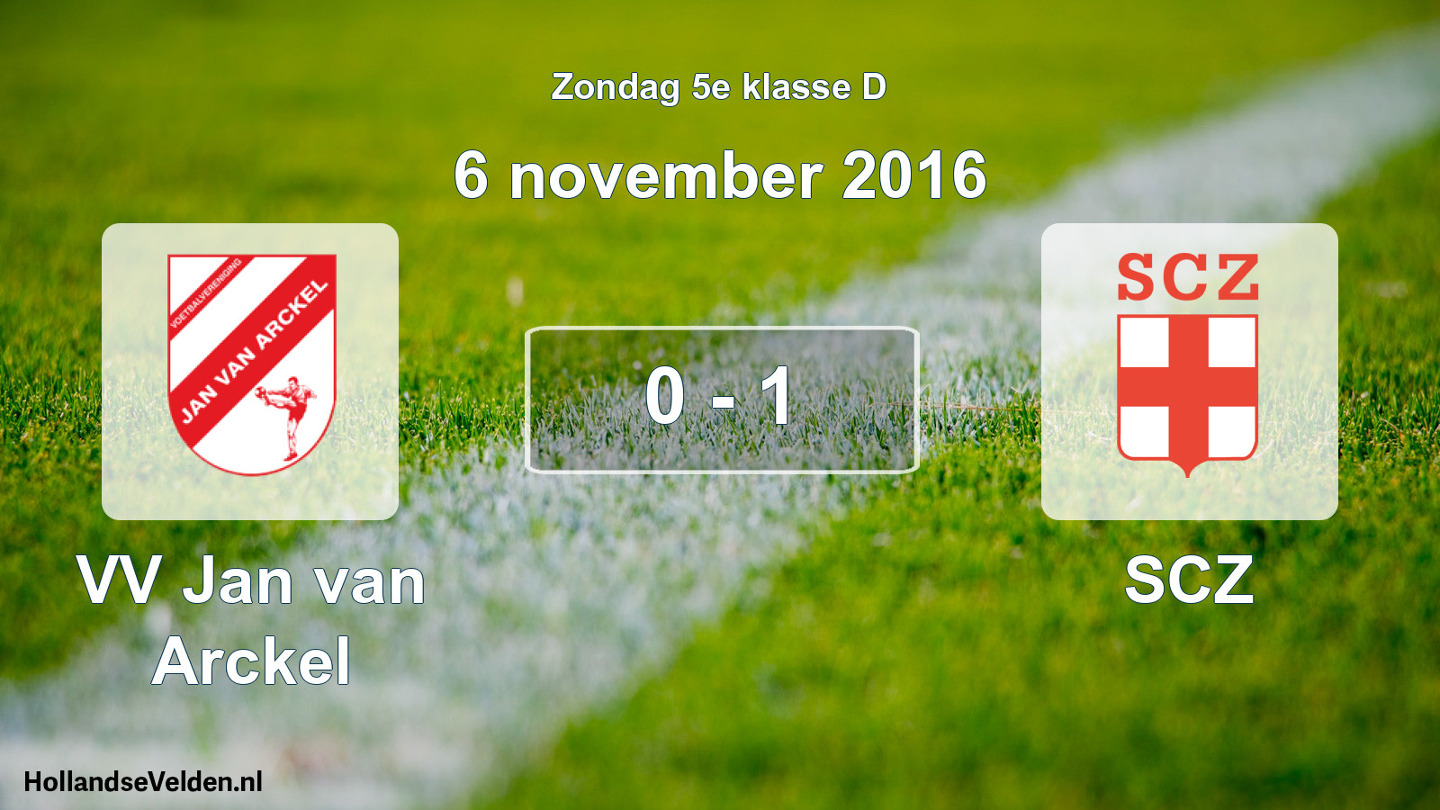 Total number of matches played: VV Jan van Arckel - SCZ 0 - 1 (6 November 2016)