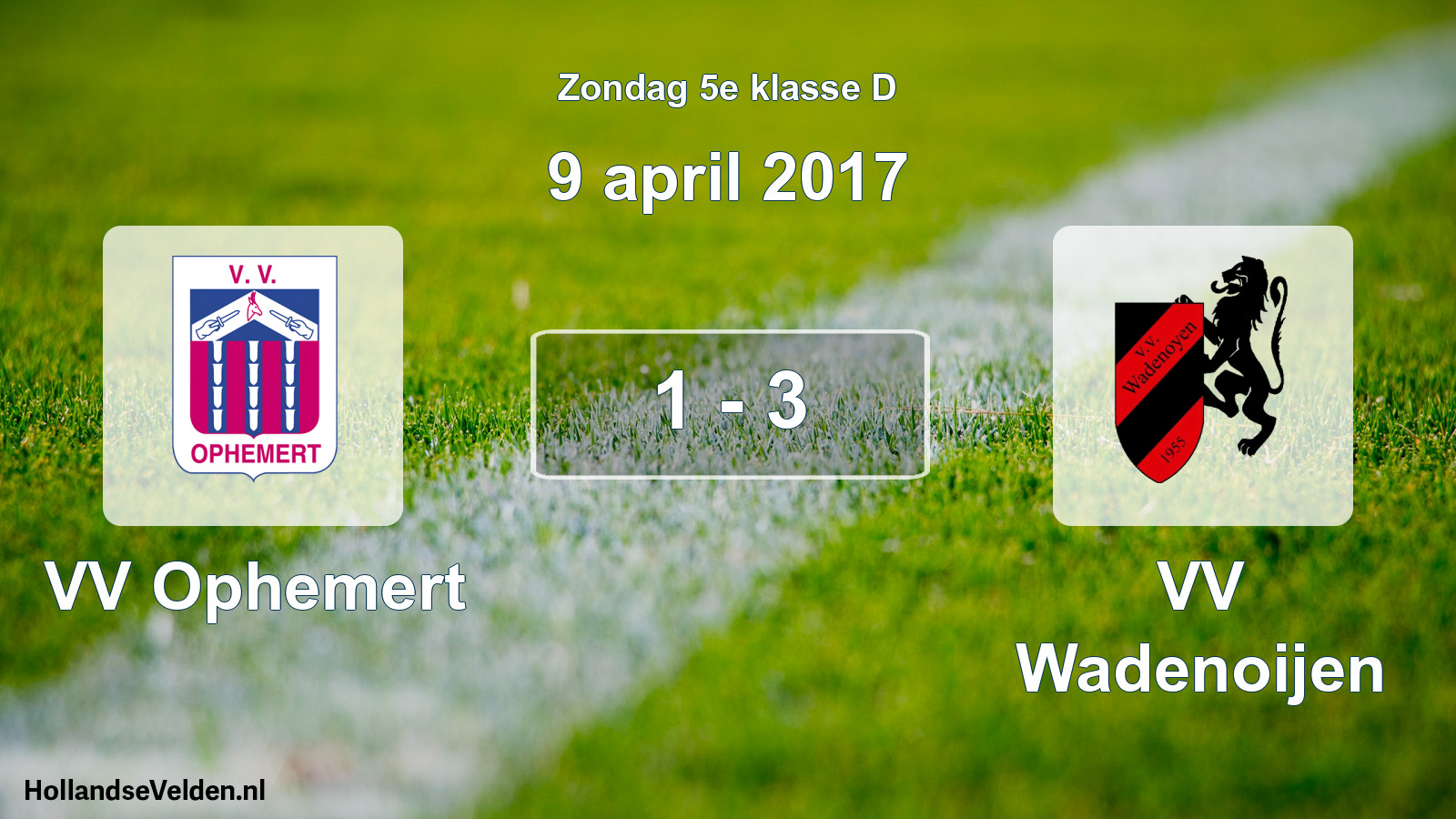Total number of matches played: VV Ophemert - VV Wadenoijen 1 - 3 (9 April 2017)
