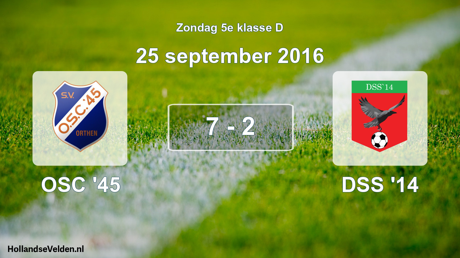 Total number of matches played: OSC '45 - DSS '14 7 - 2 (25 September 2016)