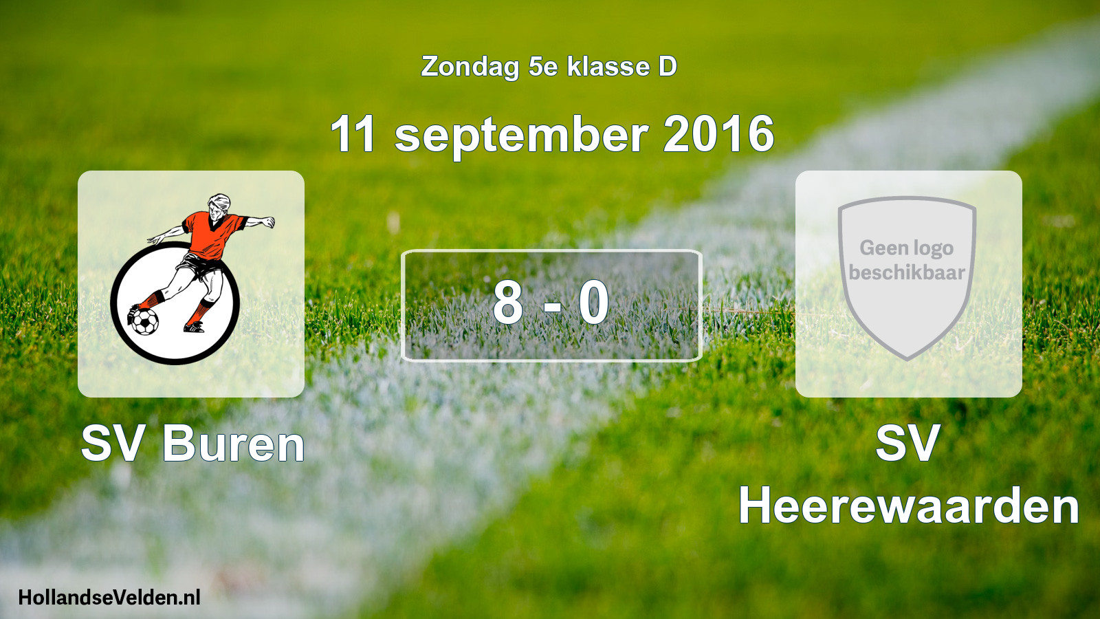 Total number of matches played: SV Buren - SV Heerewaarden 8 - 0 (11 September 2016)
