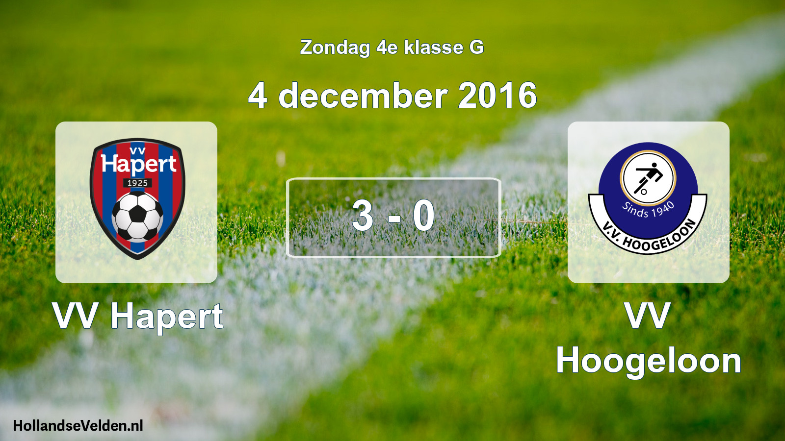 Total number of matches played: VV Hapert - VV Hoogeloon 3 - 0 (4 December 2016)