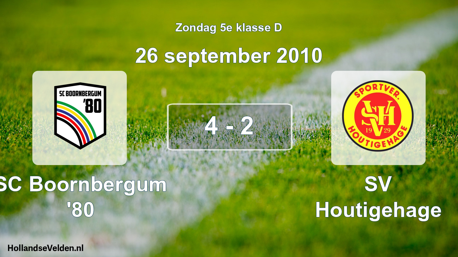 Total number of matches played: SC Boornbergum '80 - SV Houtigehage 4 - 2 (26 September 2010)