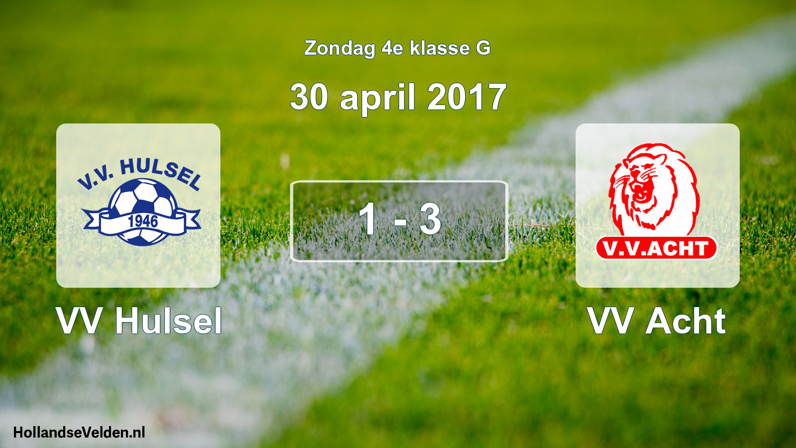 Total number of matches played: VV Hulsel - VV Acht 1 - 3 (30 April 2017)