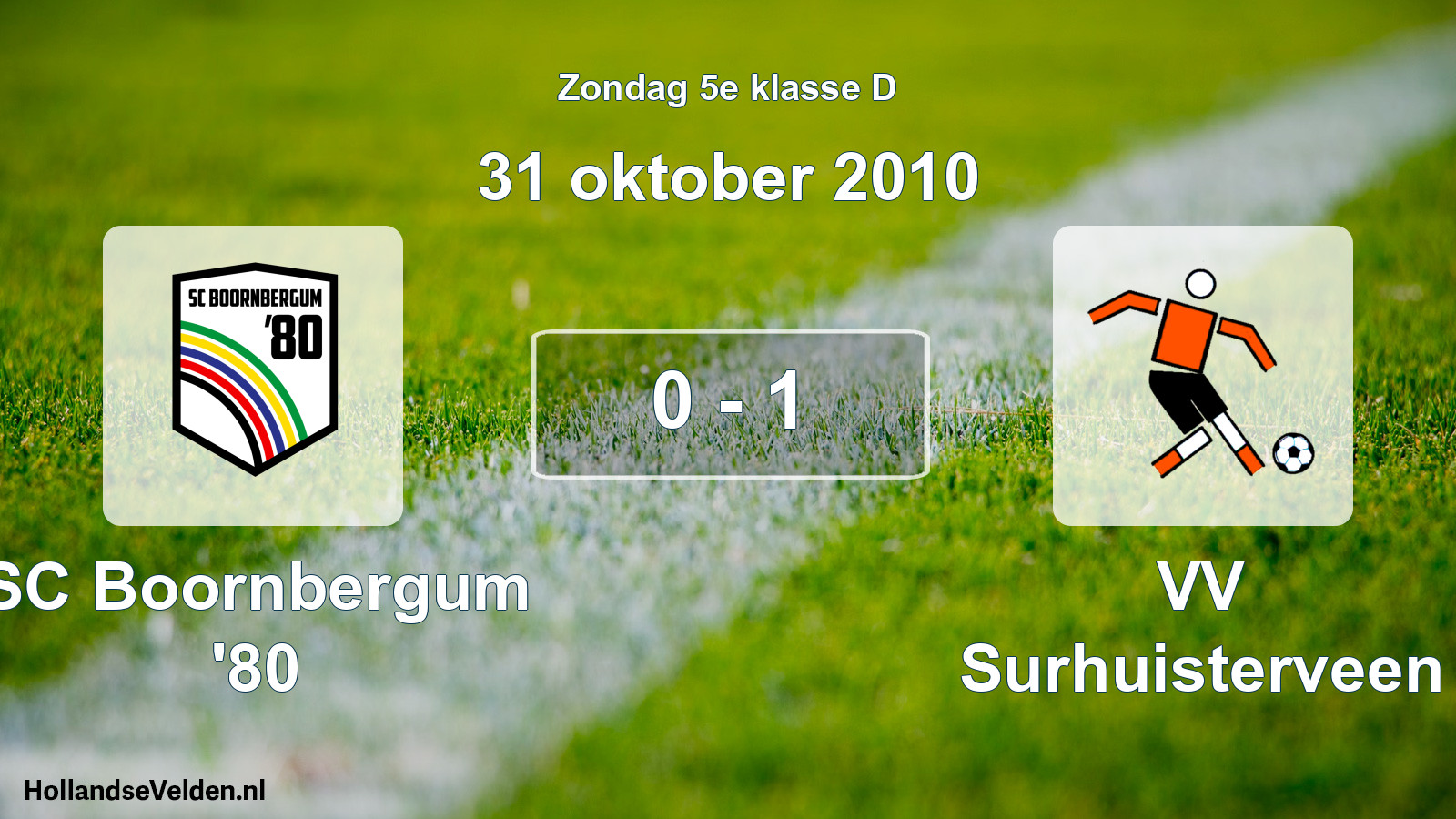Total number of matches played: SC Boornbergum '80 - VV Surhuisterveen 0 - 1 (31 October 2010)