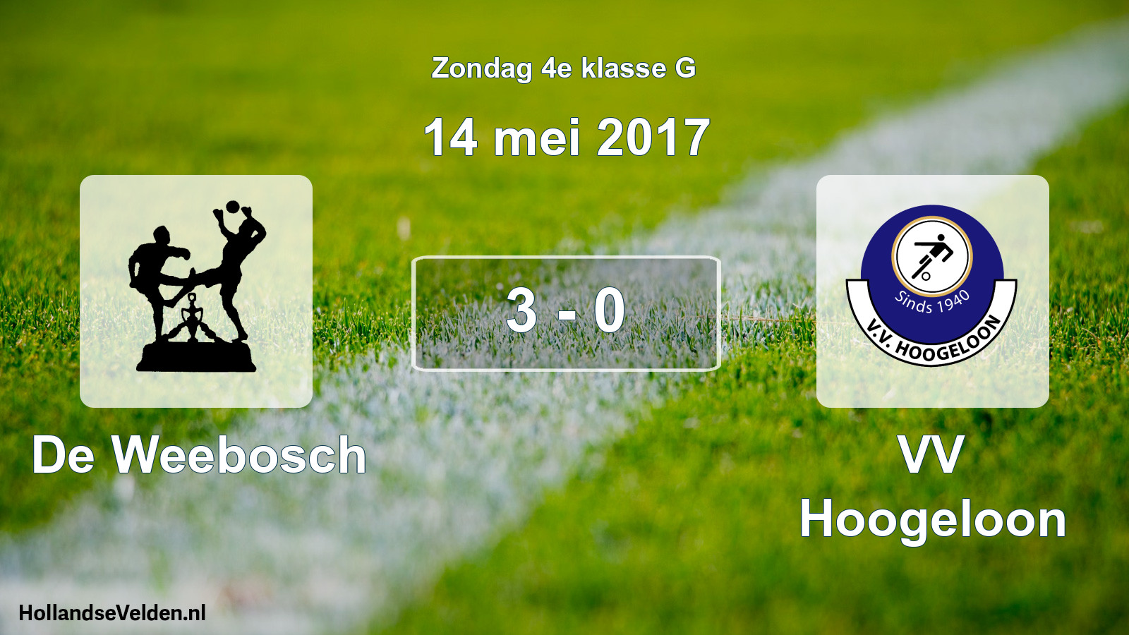 Total number of matches played: De Weebosch - VV Hoogeloon 3 - 0 (14 May 2017)
