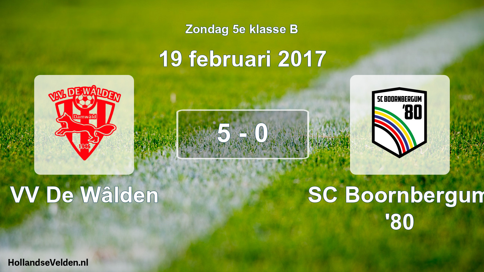Total number of matches played: VV De Wâlden - SC Boornbergum '80 5 - 0 (19 February 2017)
