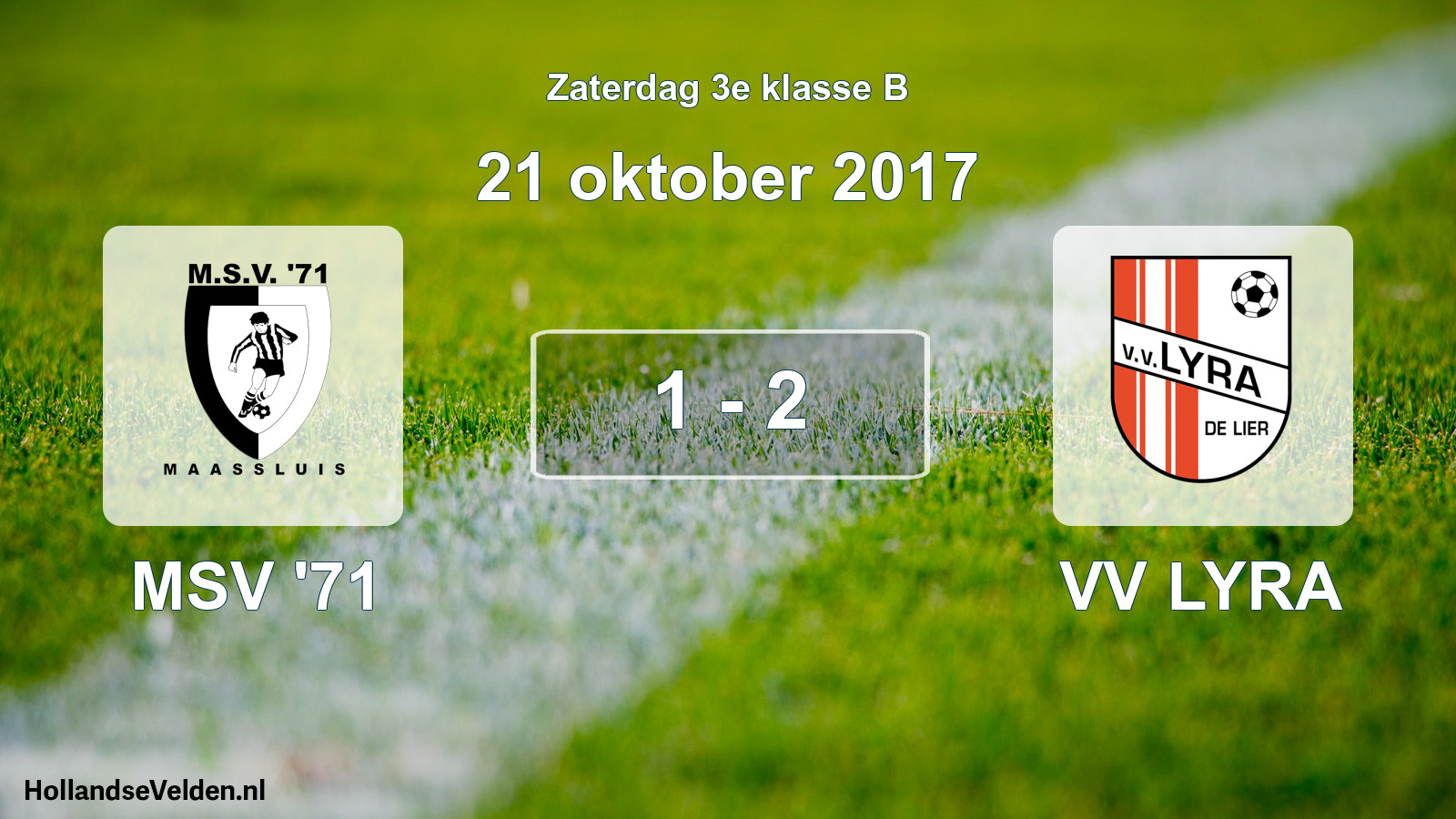 Total number of matches played: MSV '71 - VV LYRA 1 - 2 (21 October 2017)