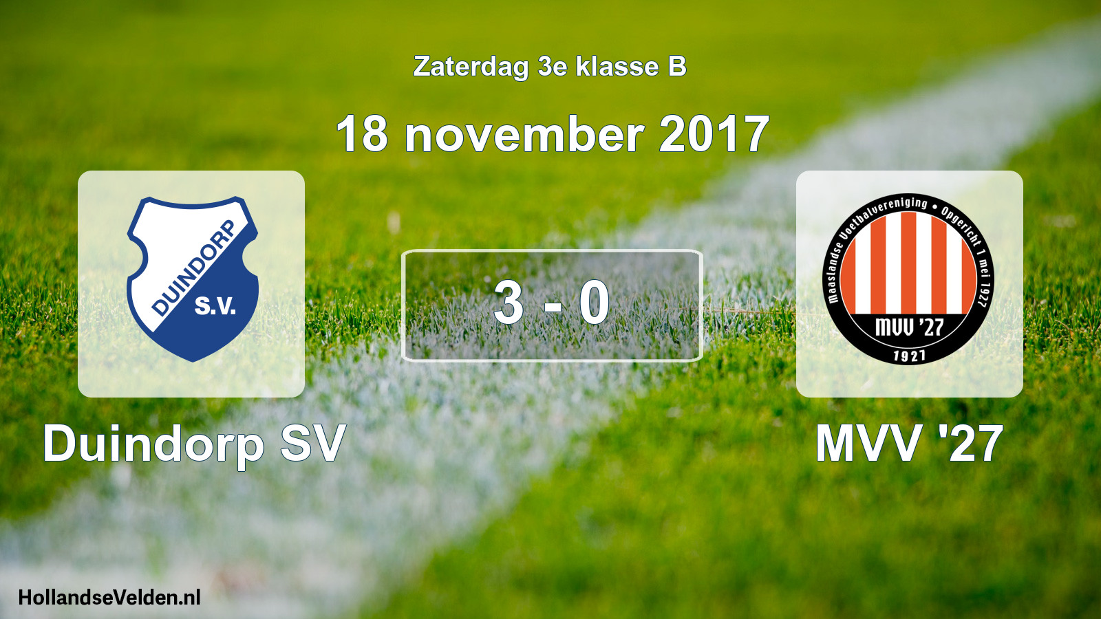 Total number of matches played: Duindorp SV - MVV '27 3 - 0 (18 November 2017)