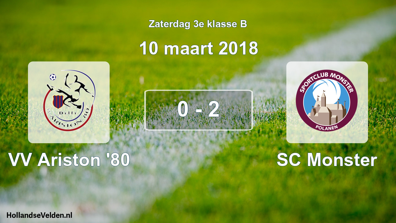 Total number of matches played: VV Ariston '80 - SC Monster 0 - 2 (10 March 2018)