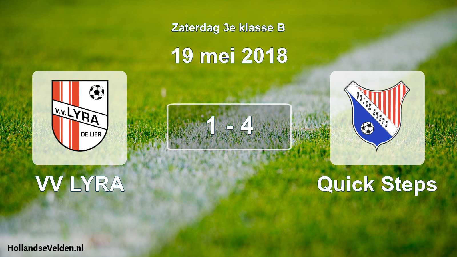 Total number of matches played: VV LYRA - Quick Steps 1 - 4 (19 May 2018)