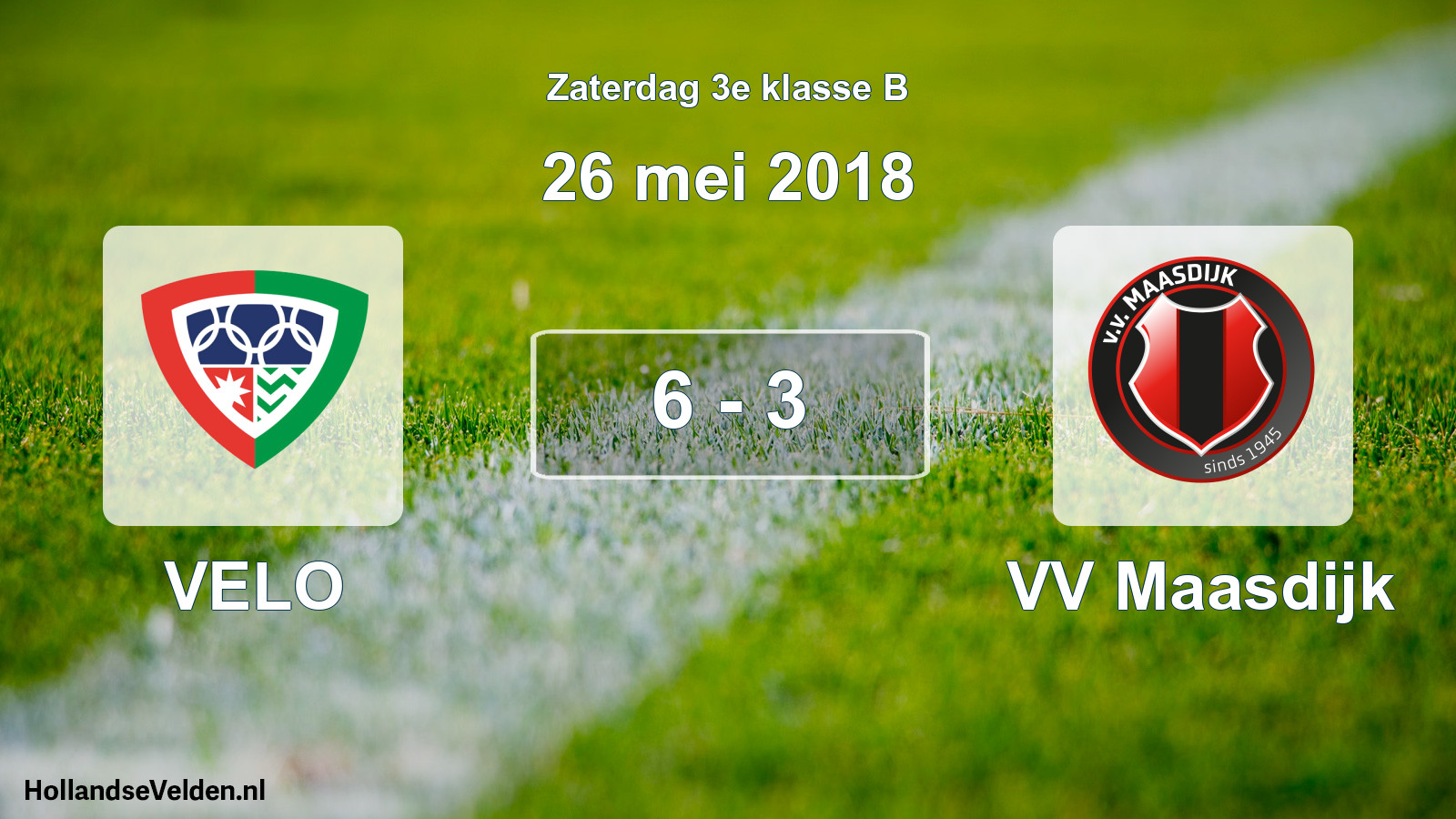 Total number of matches played: VELO - VV Maasdijk 6 - 3 (26 May 2018)