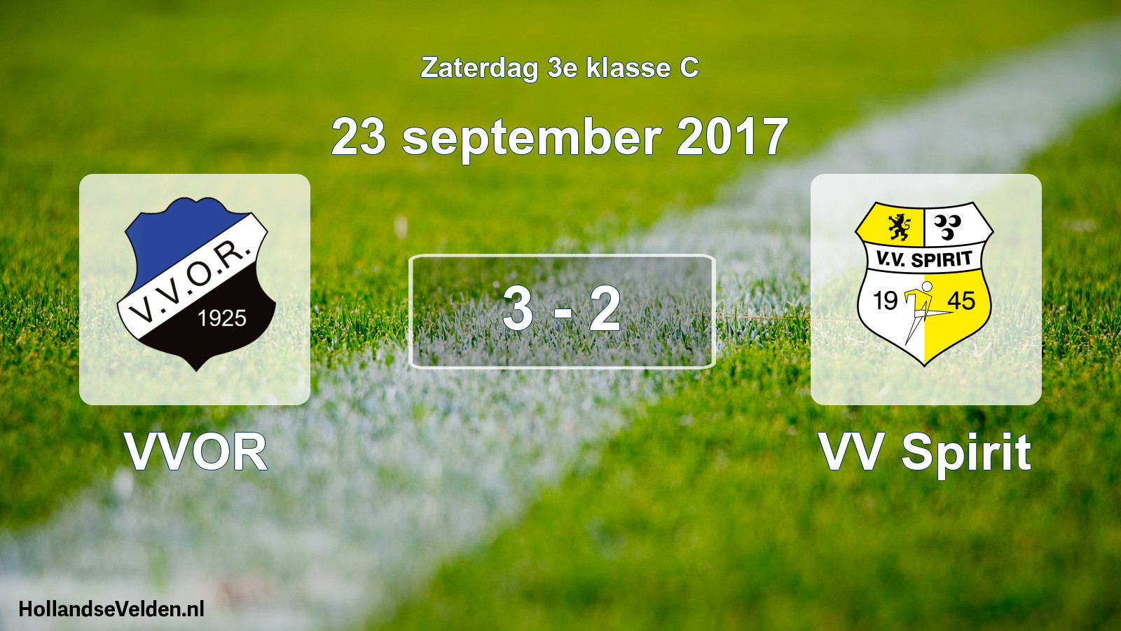 Total number of matches played: VVOR - VV Spirit 3 - 2 (23 September 2017)