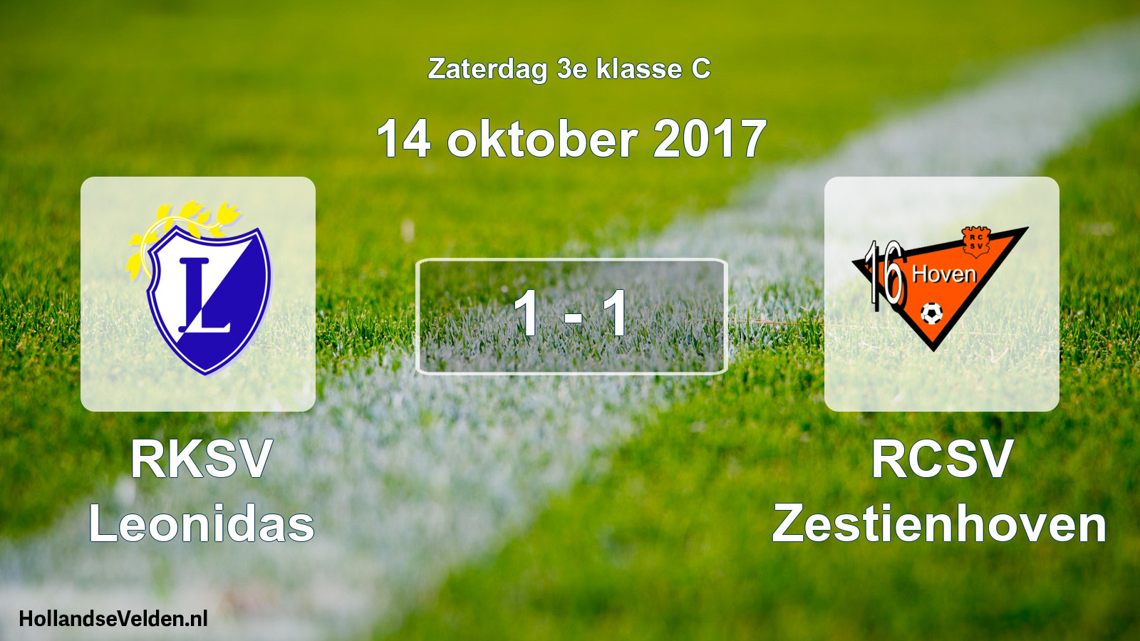Total number of matches played: RKSV Leonidas - RCSV Zestienhoven 1 - 1 (14 October 2017)