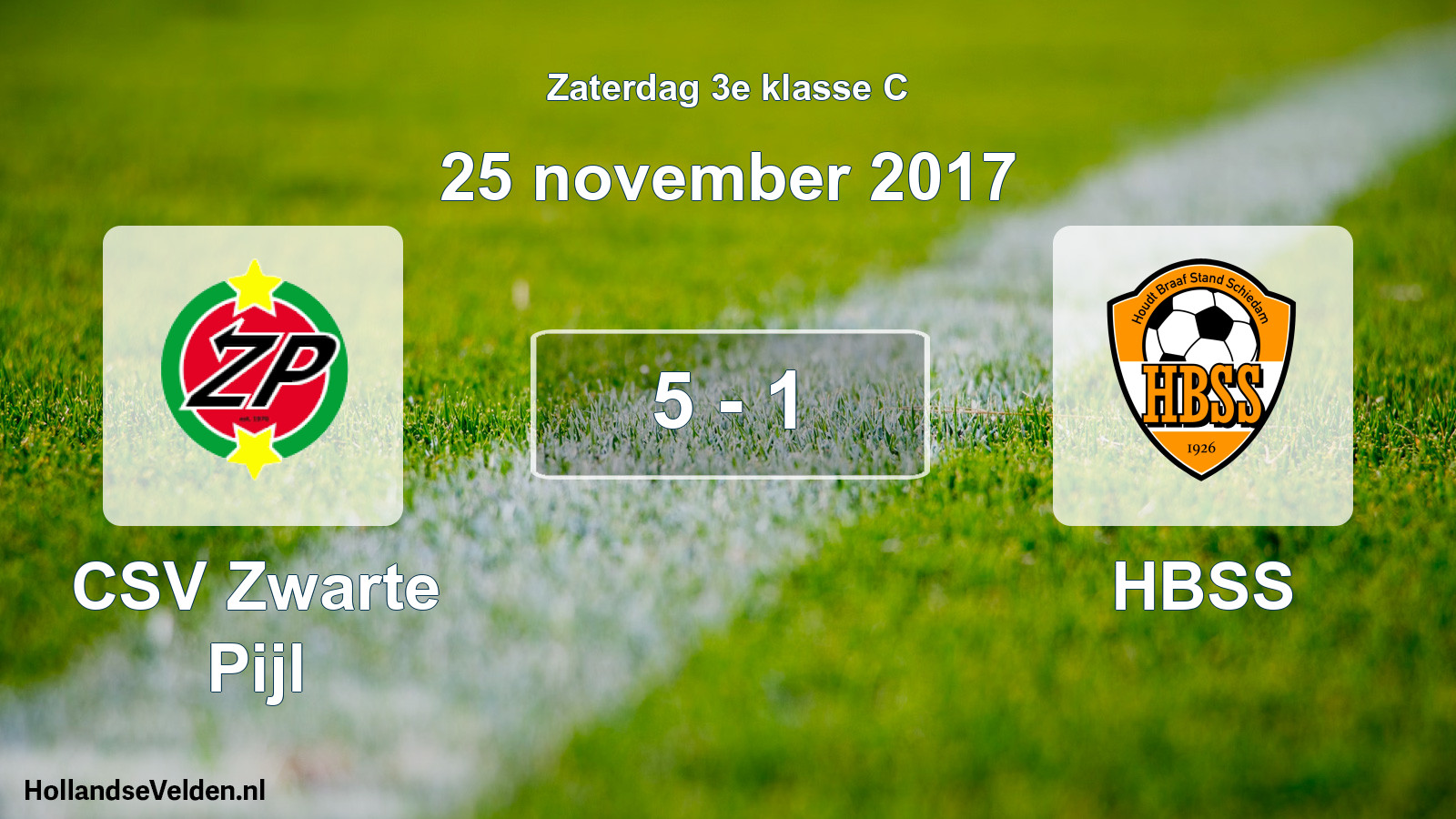 Total number of matches played: CSV Zwarte Pijl - HBSS 5 - 1 (25 November 2017)