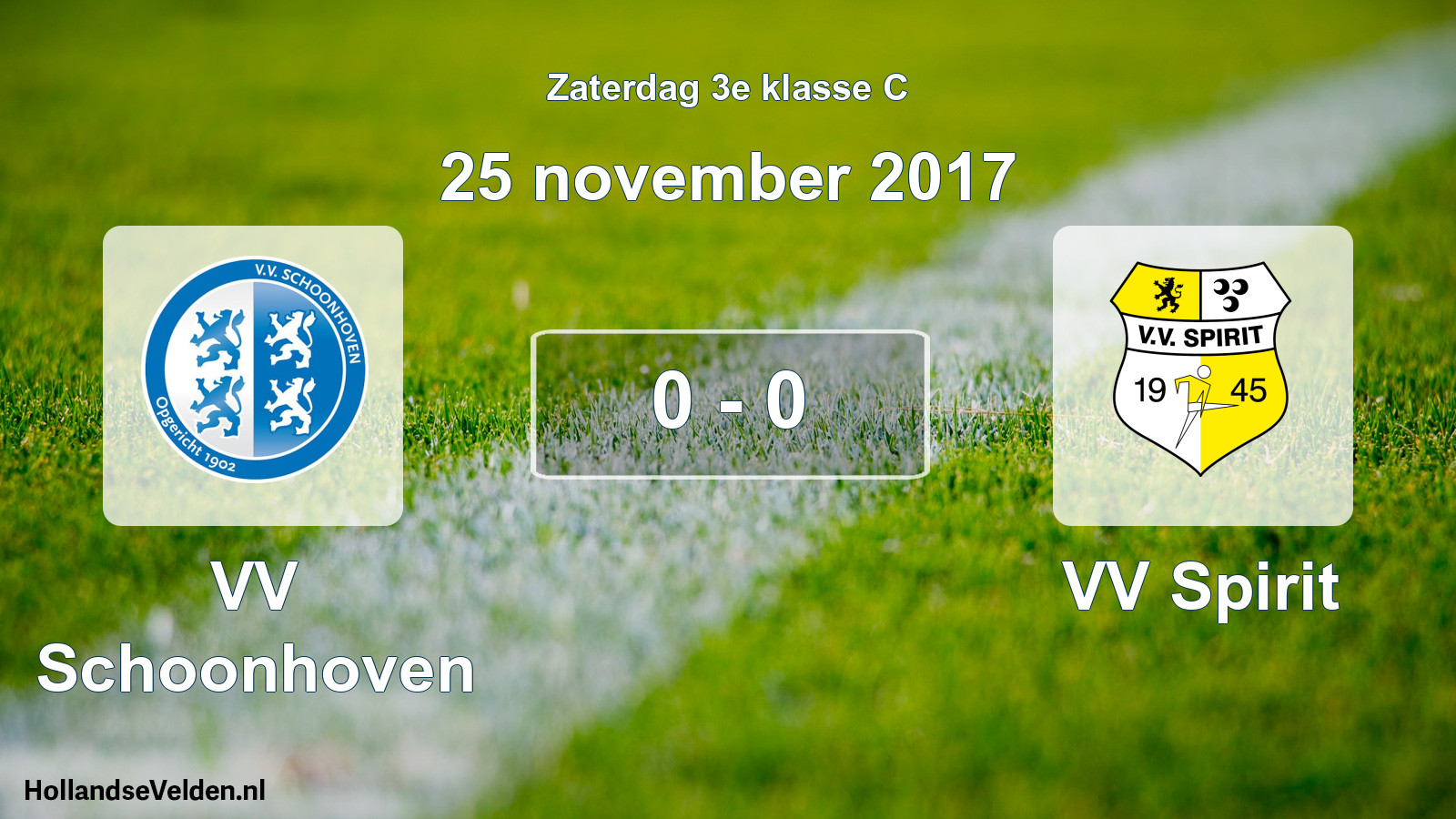 Total number of matches played: VV Schoonhoven - VV Spirit 0 - 0 (25 November 2017)