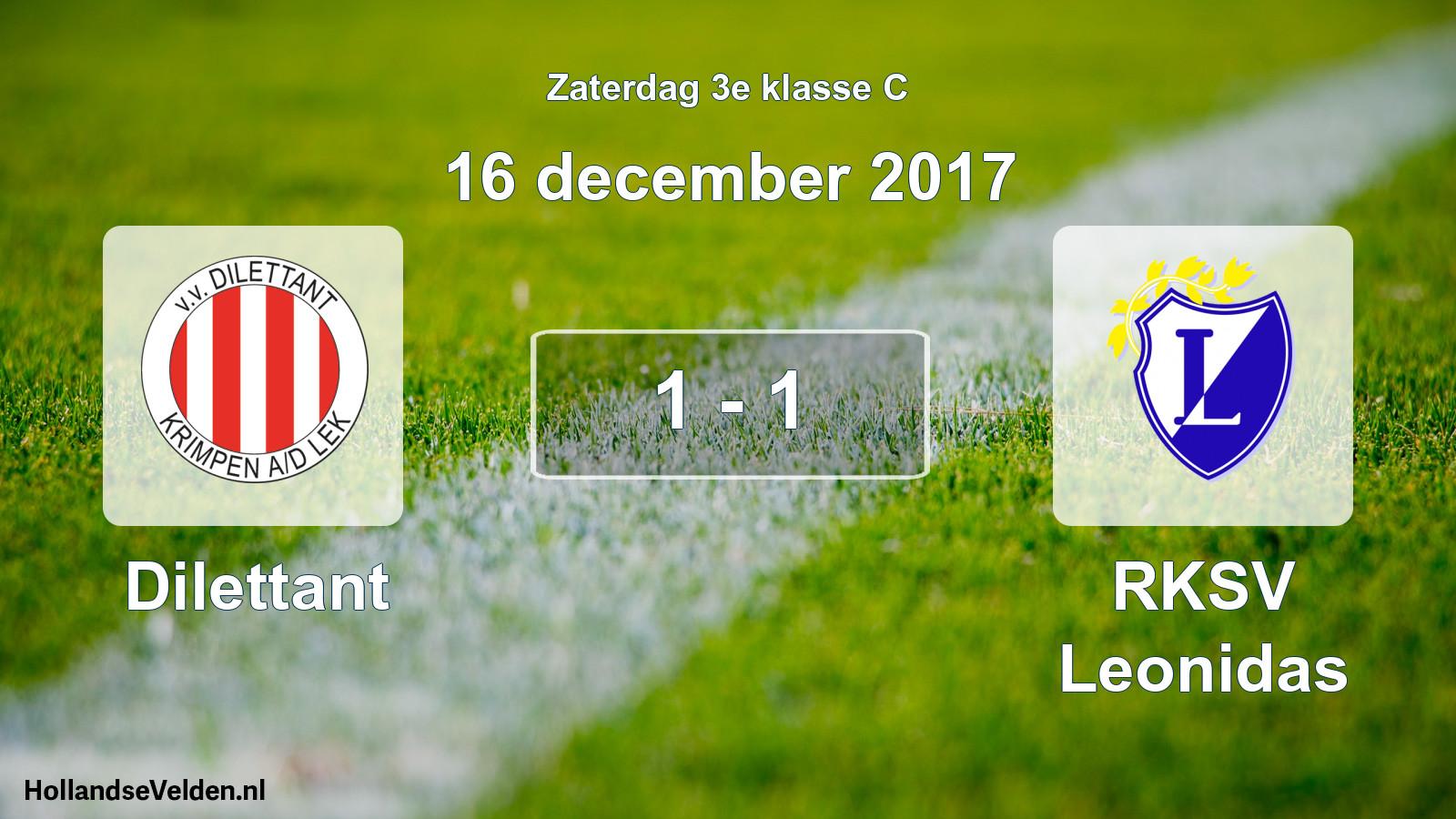 Total number of matches played: Dilettant - RKSV Leonidas 1 - 1 (16 December 2017)