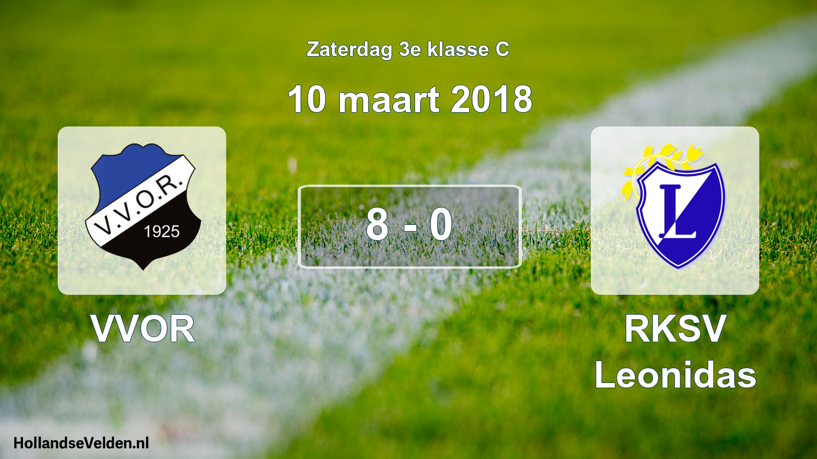 Total number of matches played: VVOR - RKSV Leonidas 8 - 0 (10 March 2018)