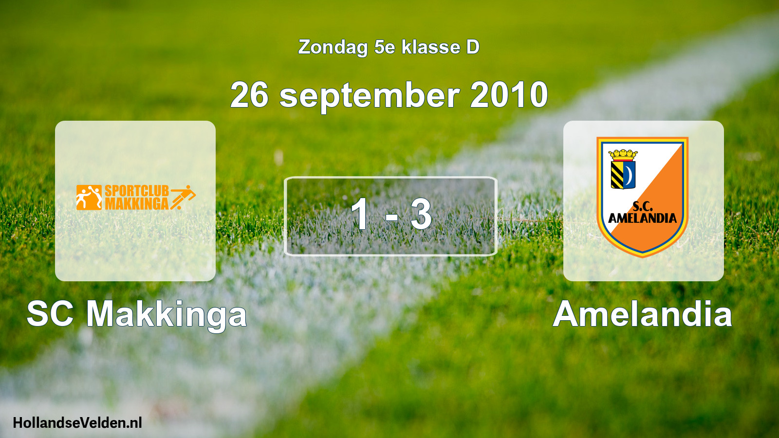 Total number of matches played: SC Makkinga - Amelandia 1 - 3 (26 September 2010)