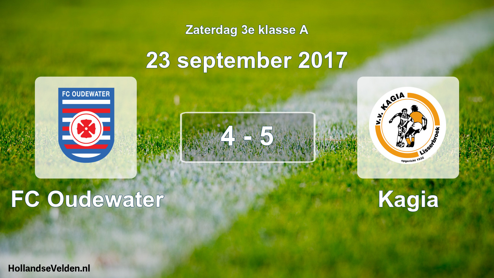 Total number of matches played: FC Oudewater - Kagia 4 - 5 (23 September 2017)
