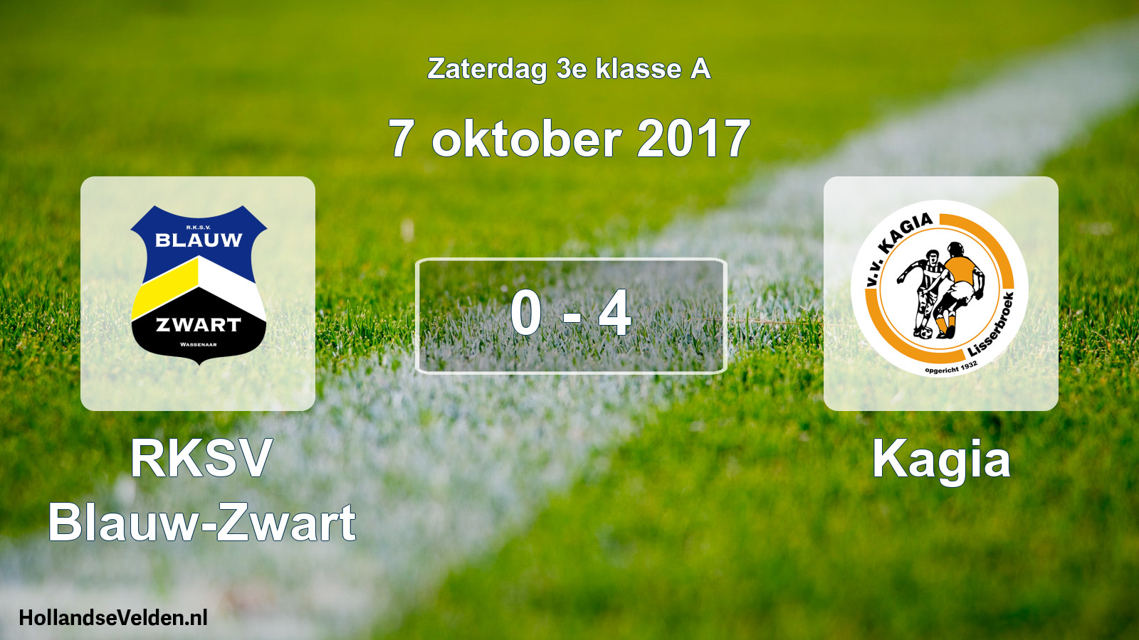 Total number of matches played: RKSV Blauw-Zwart - Kagia 0 - 4 (7 October 2017)