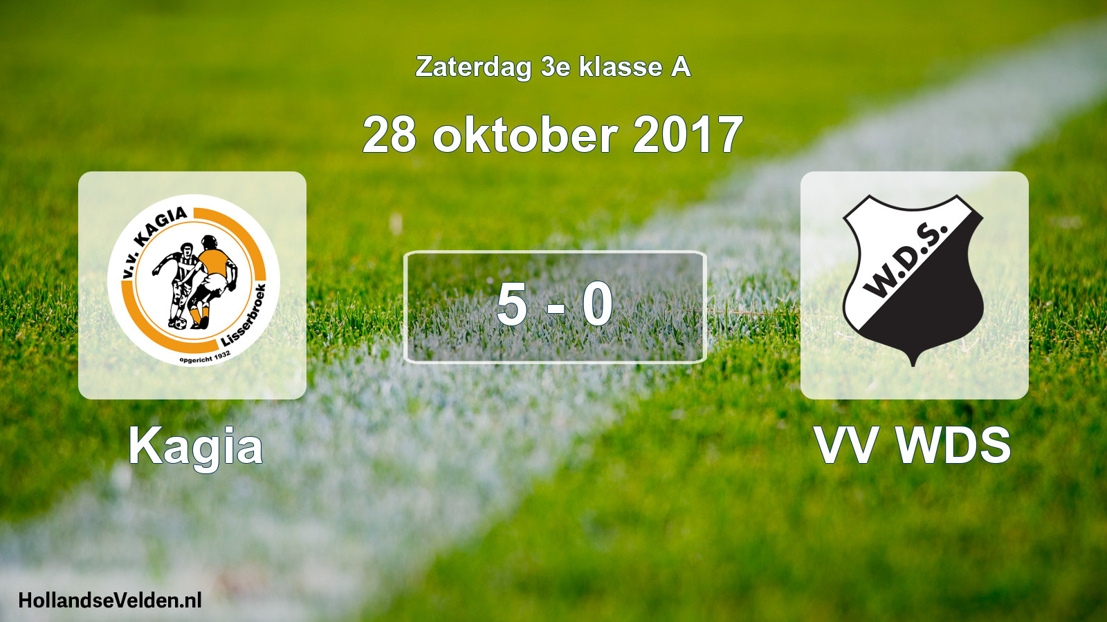 Total number of matches played: Kagia - VV WDS 5 - 0 (28 October 2017)