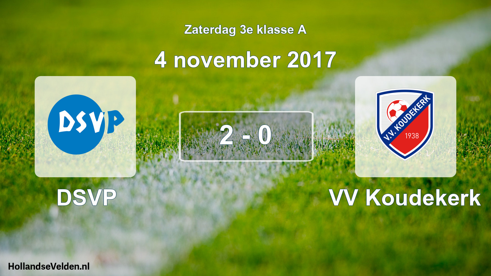 Total number of matches played: DSVP - VV Koudekerk 2 - 0 (4 November 2017)