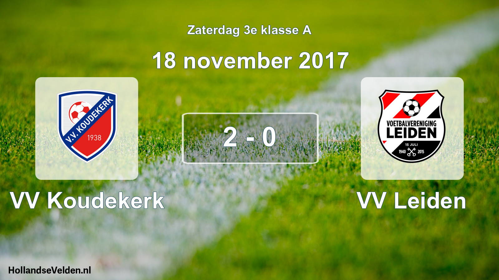 Total number of matches played: VV Koudekerk - VV Leiden 2 - 0 (18 November 2017)