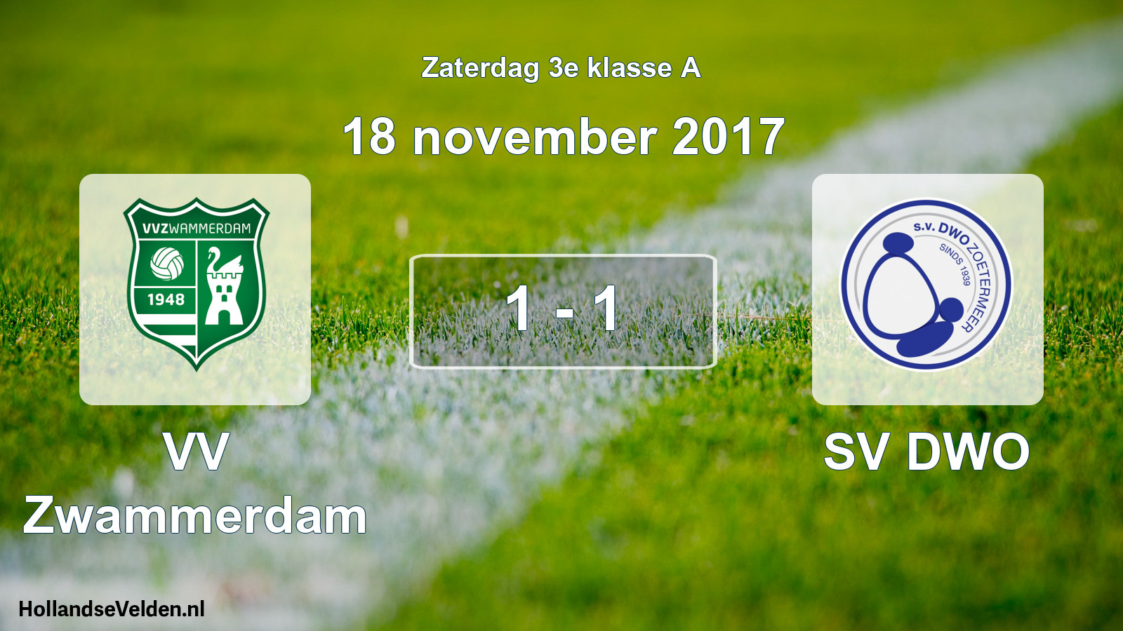 Total number of matches played: VV Zwammerdam - SV DWO 1 - 1 (18 November 2017)