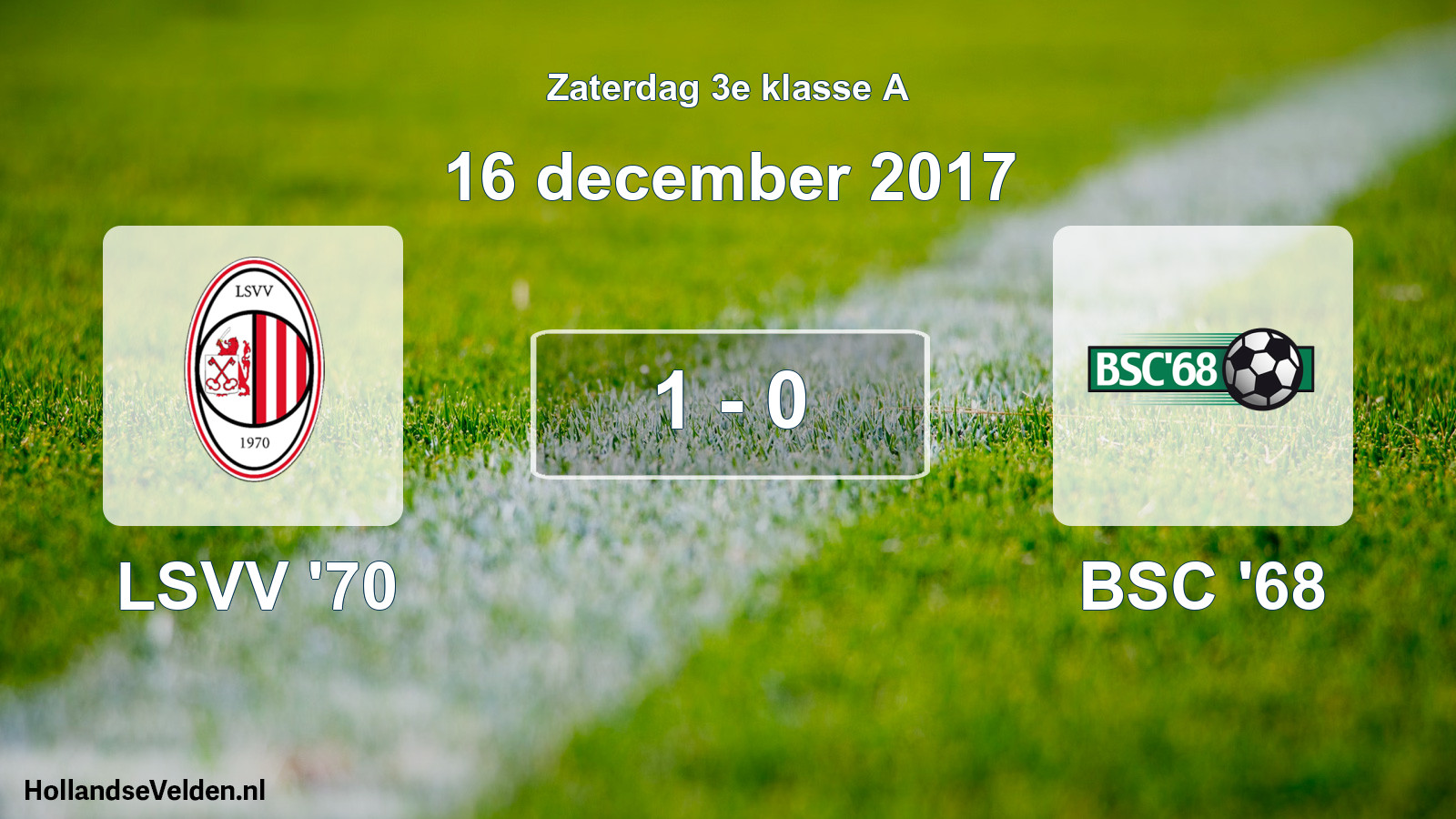 Total number of matches played: LSVV '70 - BSC '68 1 - 0 (16 December 2017)