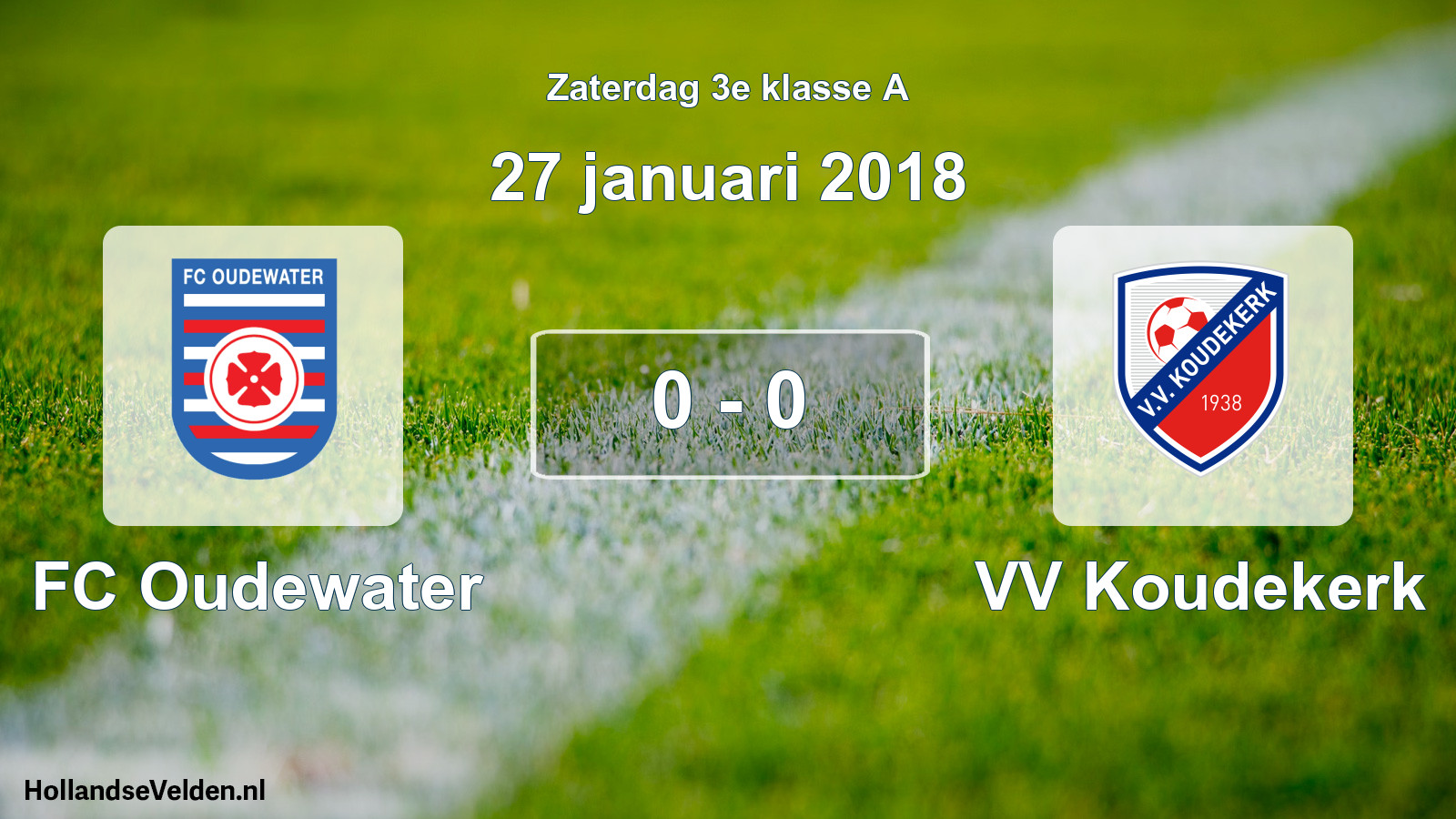 Total number of matches played: FC Oudewater - VV Koudekerk 0 - 0 (27 January 2018)
