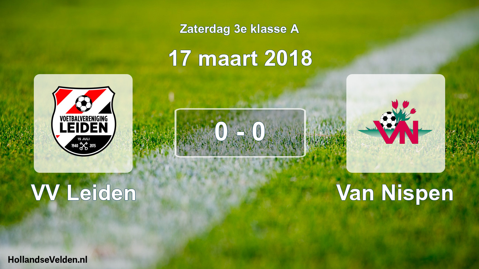 Total number of matches played: VV Leiden - Van Nispen 0 - 0 (17 March 2018)