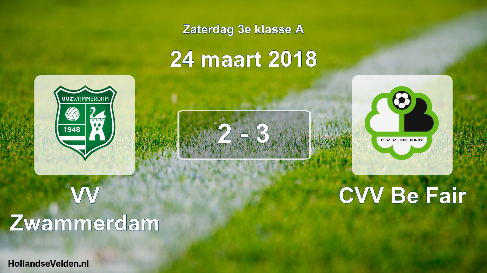 Total number of matches played: VV Zwammerdam - CVV Be Fair 2 - 3 (24 March 2018)