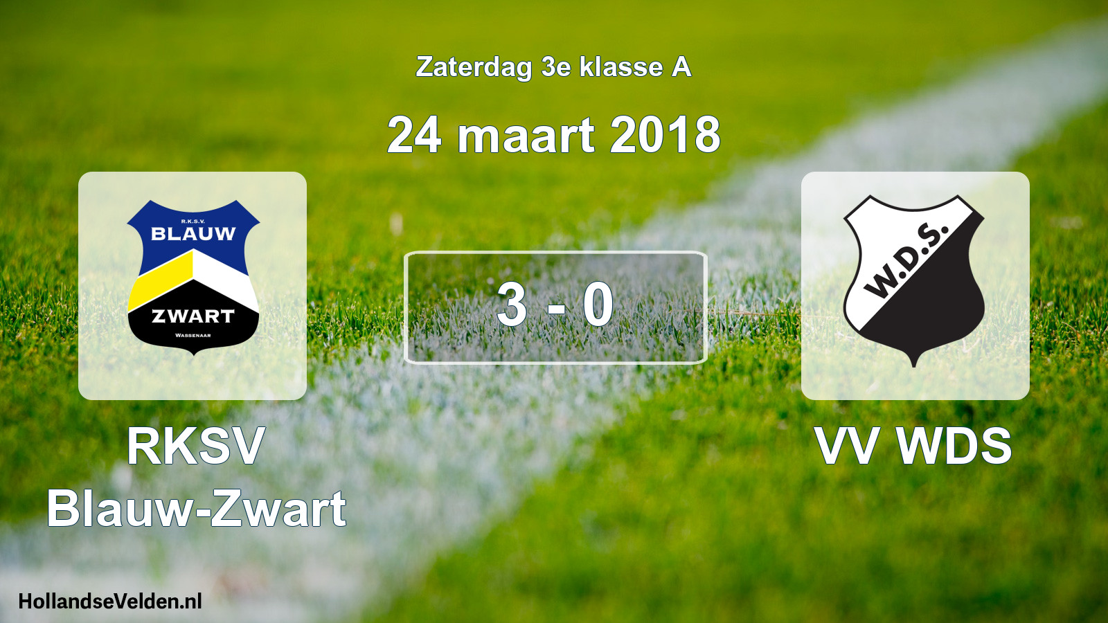 Total number of matches played: RKSV Blauw-Zwart - VV WDS 3 - 0 (24 March 2018)