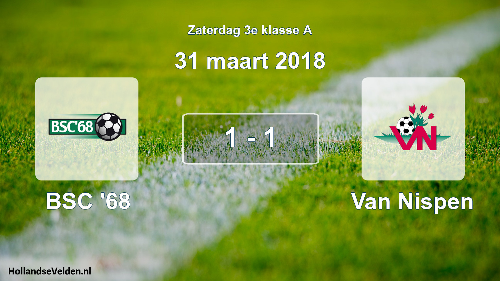 Total number of matches played: BSC '68 - Van Nispen 1 - 1 (31 March 2018)
