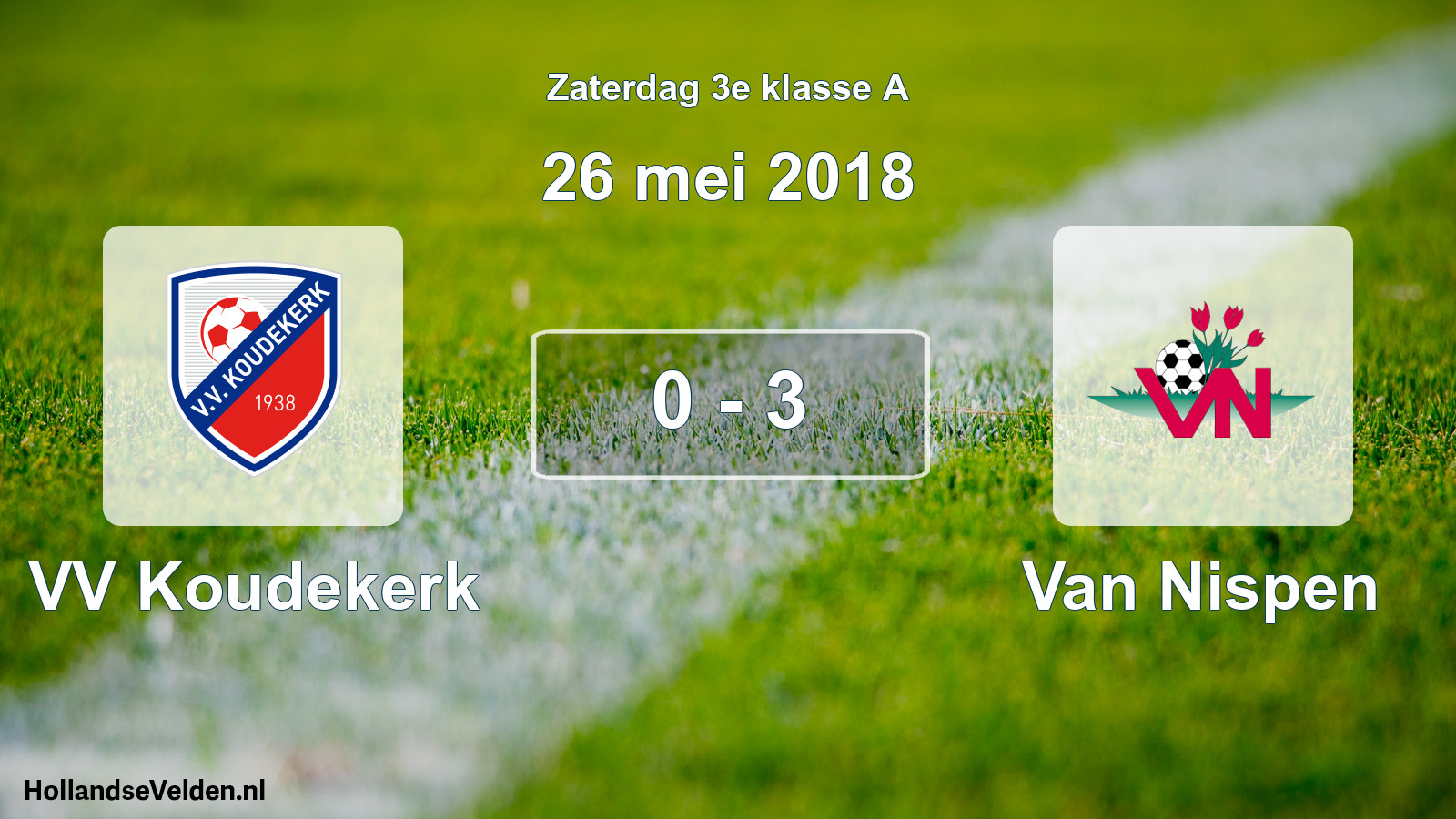 Total number of matches played: VV Koudekerk - Van Nispen 0 - 3 (26 May 2018)