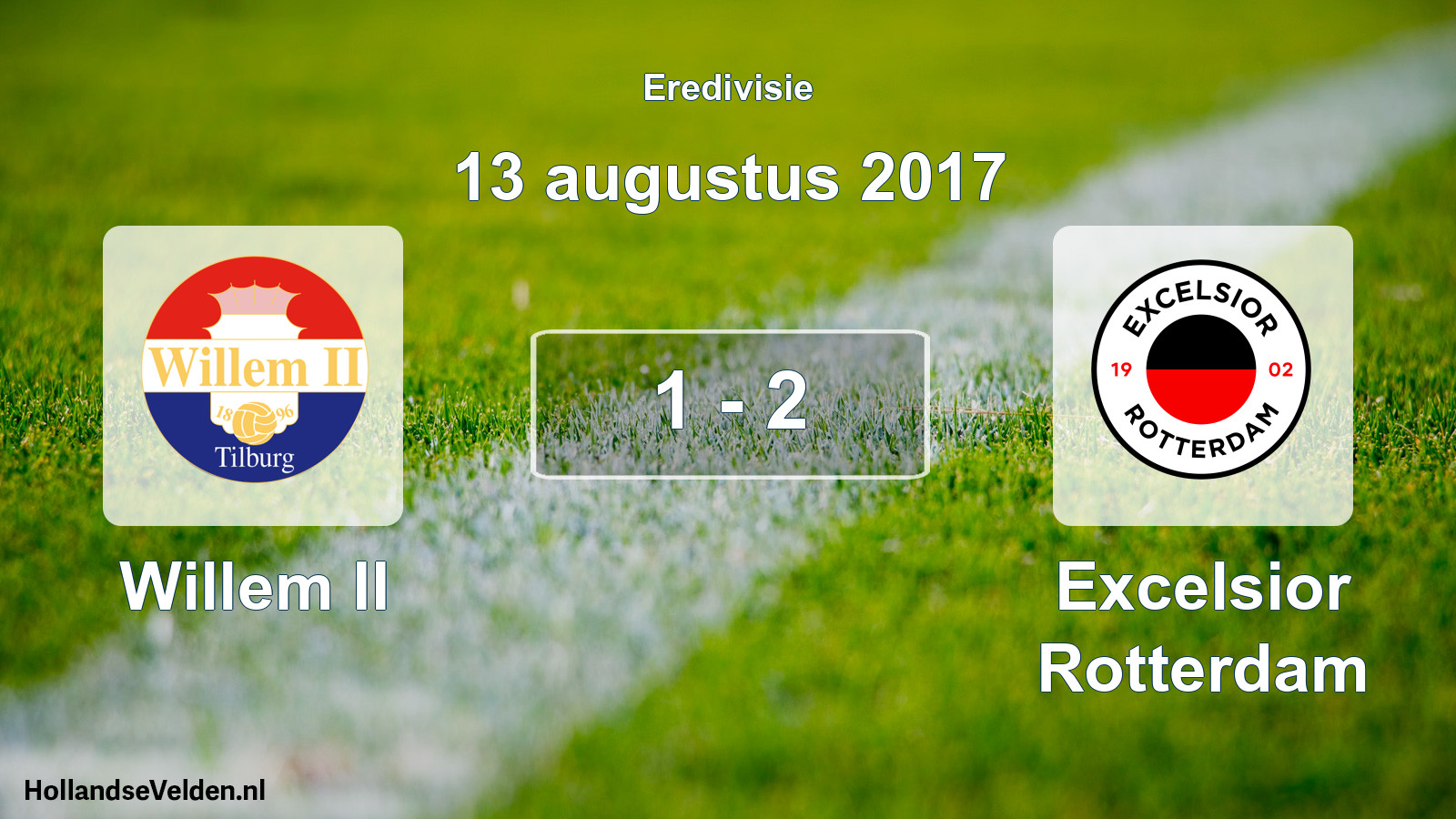Total number of matches played: Willem II - Excelsior Rotterdam 1 - 2 (13 August 2017)