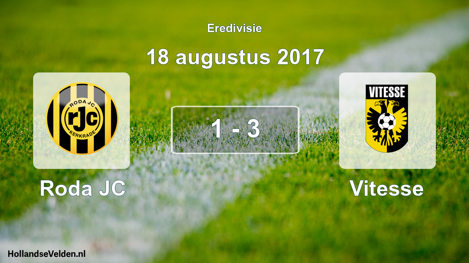 Total number of matches played: Roda JC - Vitesse 1 - 3 (18 August 2017)